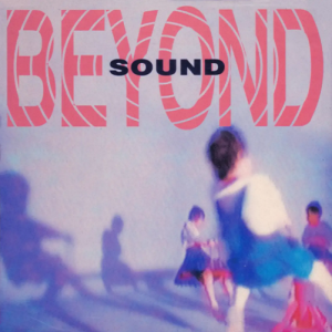 BEYOND.1995 – SOUND[滚石][WAV+CUE]