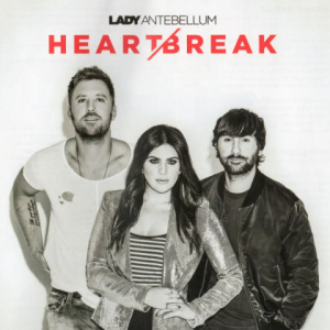 Lady Antebellum《Heart Break》2017[WAV+CUE]